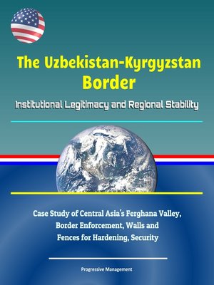 cover image of The Uzbekistan-Kyrgyzstan Border